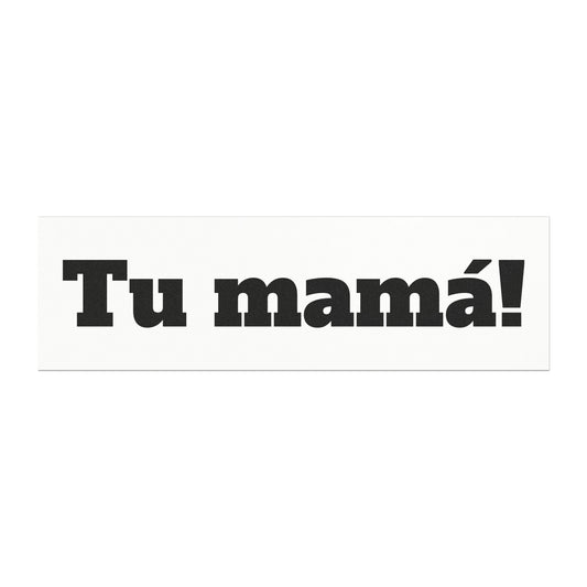 Tu mamá! Car Magnets