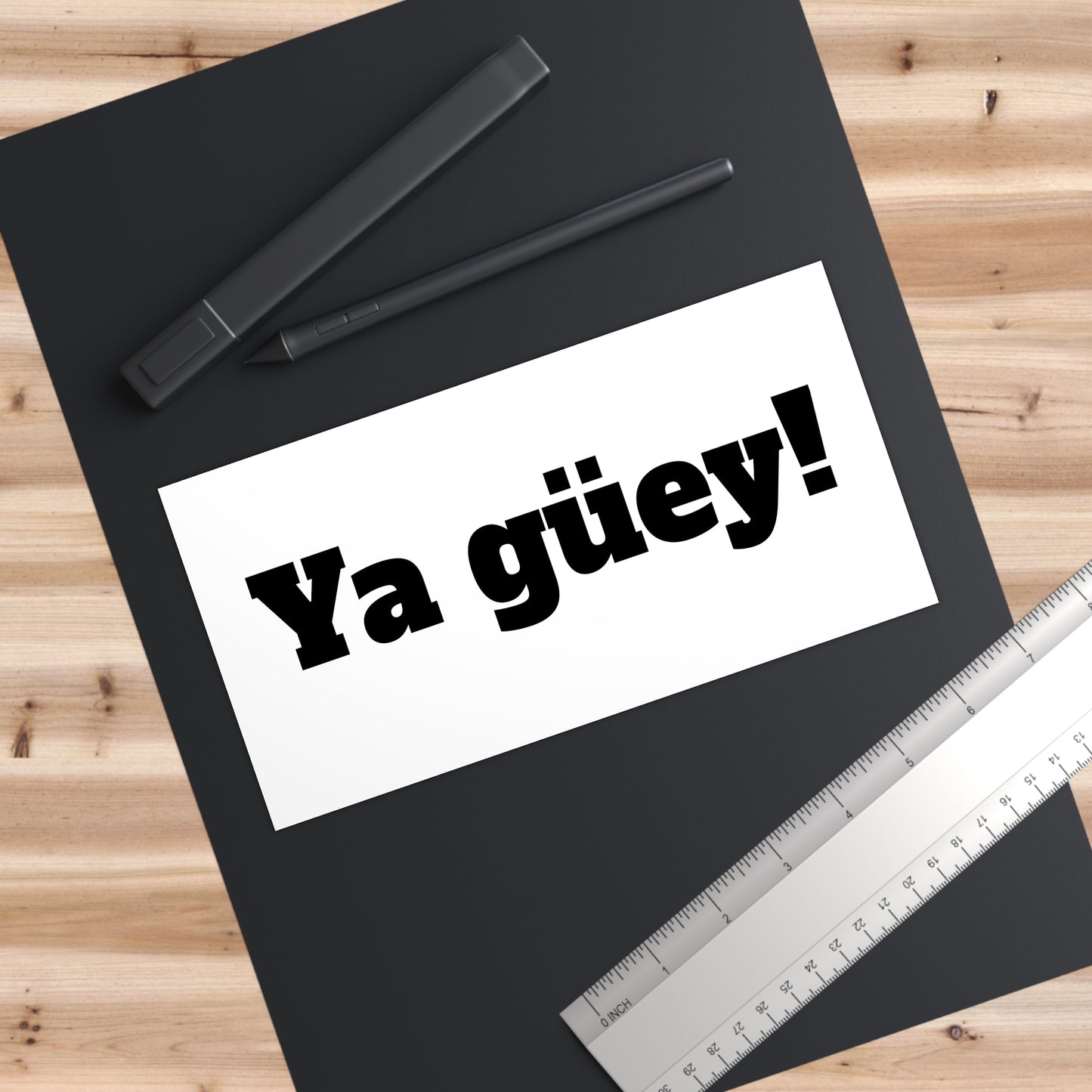 Ya güey! Bumper Stickers