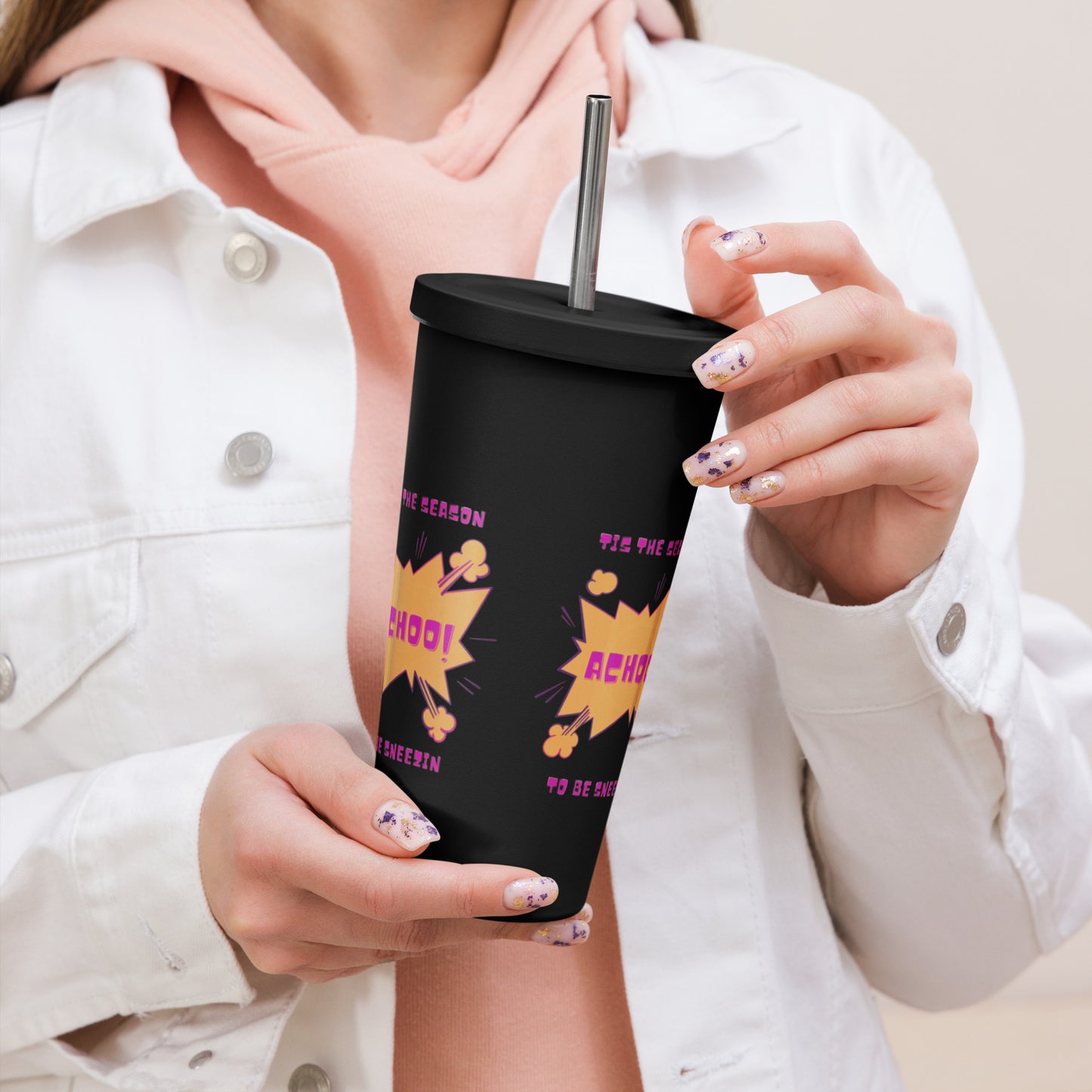 ACHOO! - Insulated tumbler with a straw