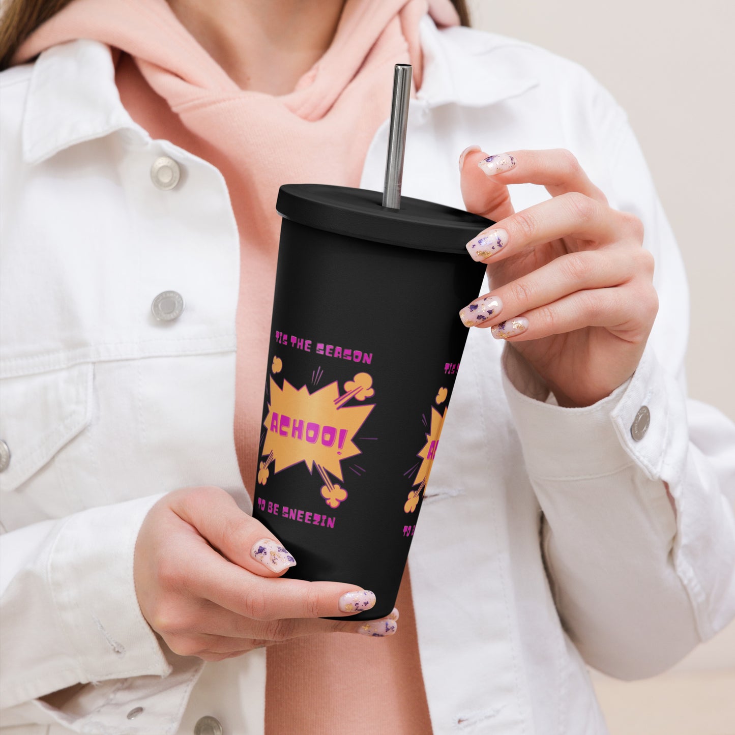 ACHOO! - Insulated tumbler with a straw