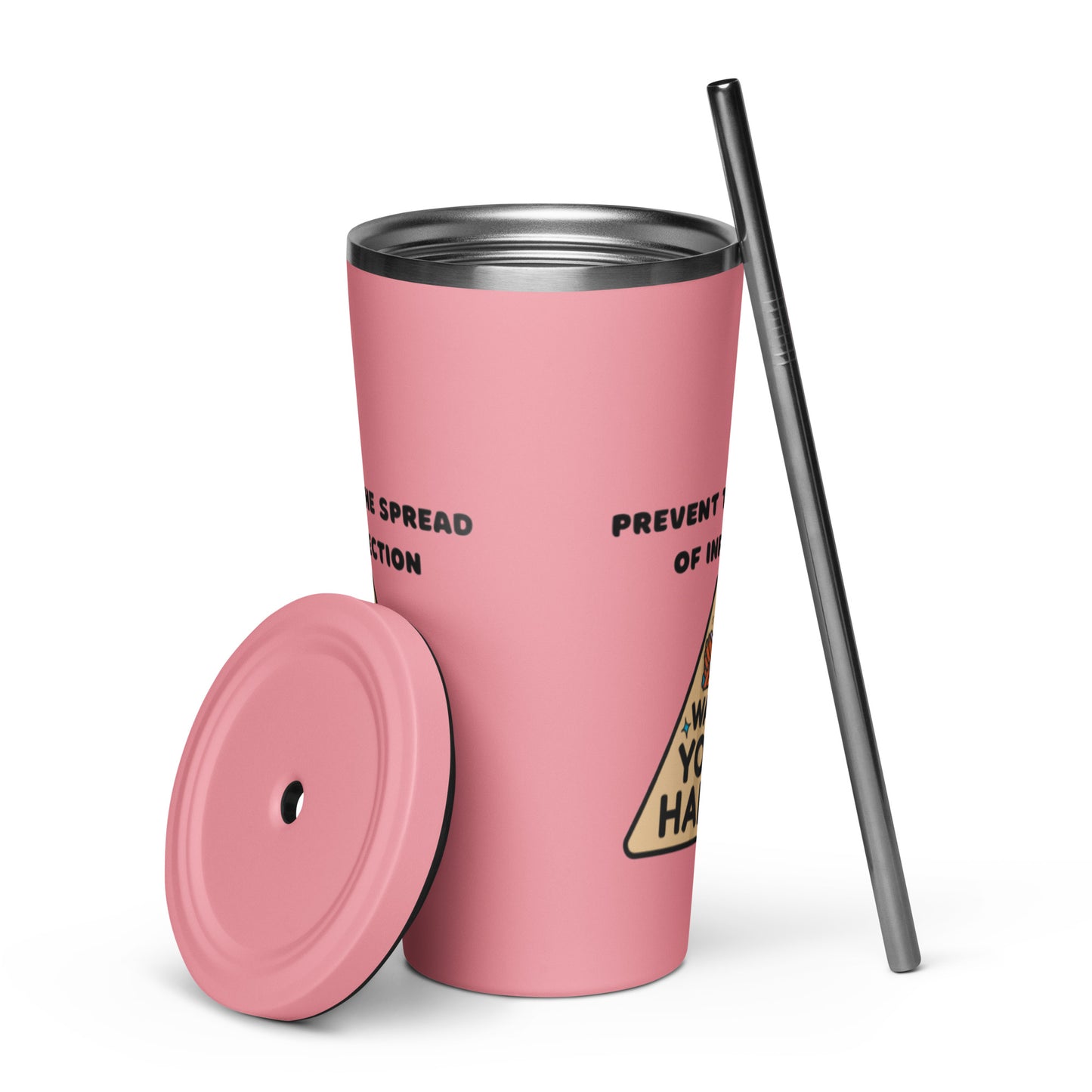 Wash your hands - Insulated tumbler with a straw