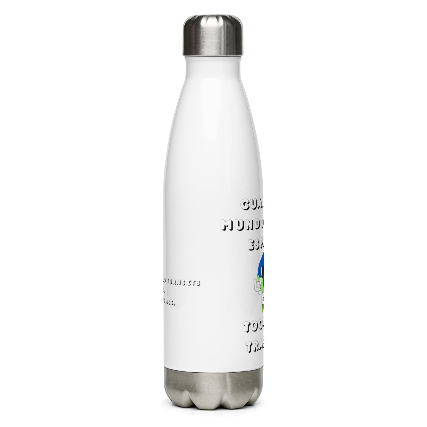 Cuando el Mundo te da la Espalda - Stainless steel water bottle