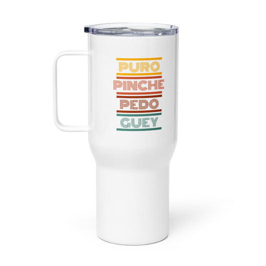 Puro Pinche Pedo Guey - Travel mug with a handle