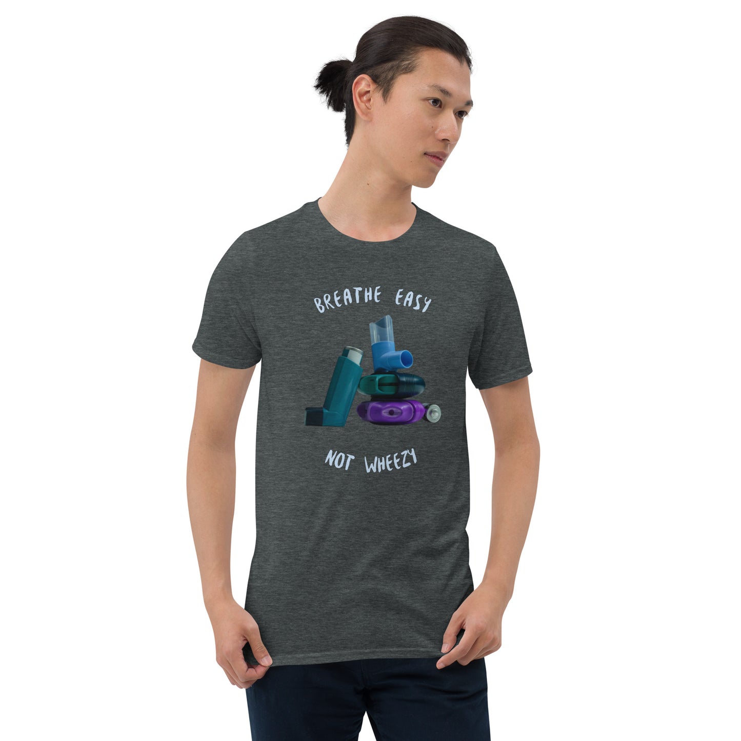 Breathe easy, not wheezy -  Short-Sleeve Unisex T-Shirt