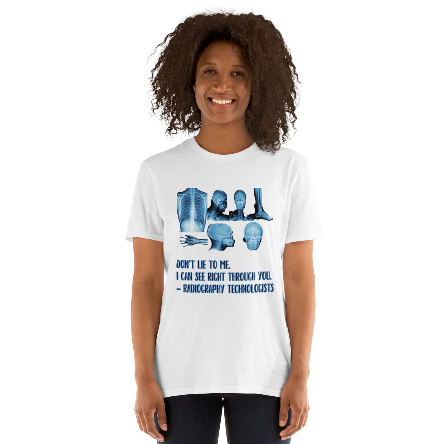 Don’t lie to me xray - Short-Sleeve Unisex T-Shirt