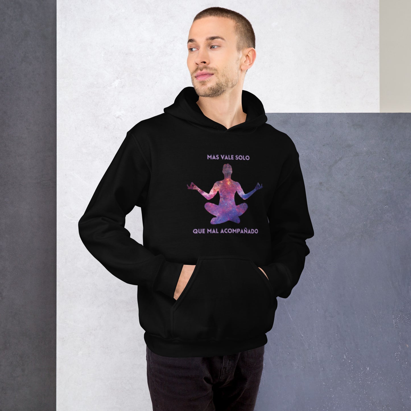 Mas Vale Solo -Unisex Hoodie