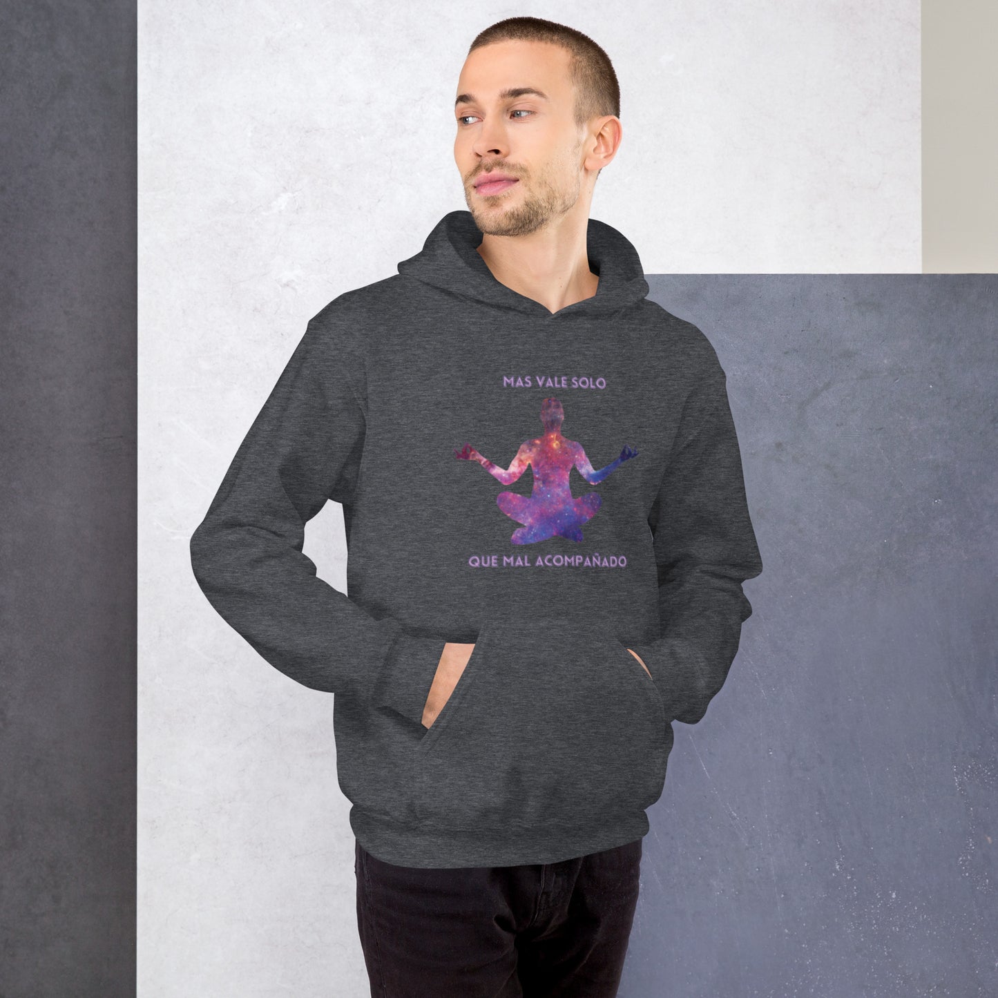 Mas Vale Solo -Unisex Hoodie