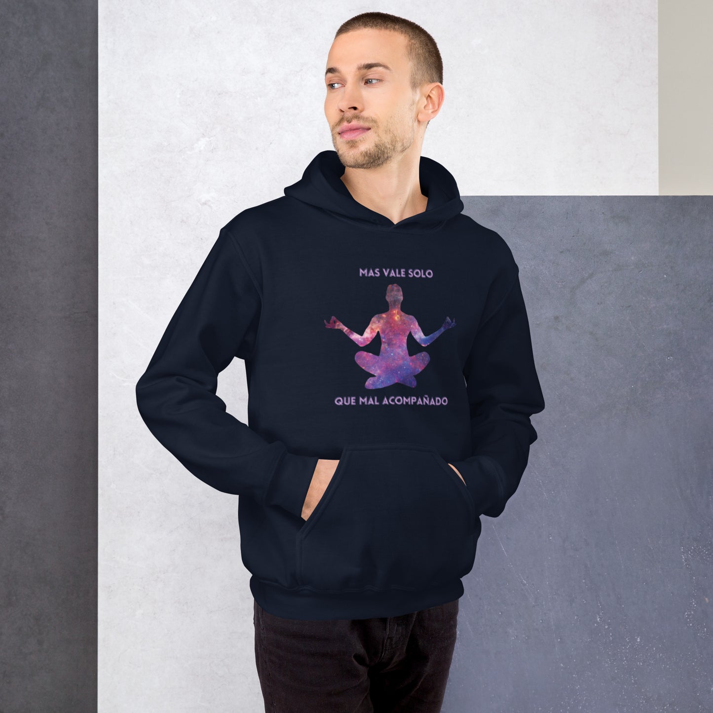 Mas Vale Solo -Unisex Hoodie