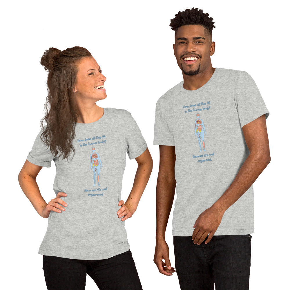 Well Organised - Unisex t-shirt