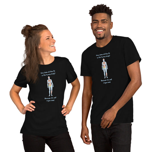 Well Organised - Unisex t-shirt